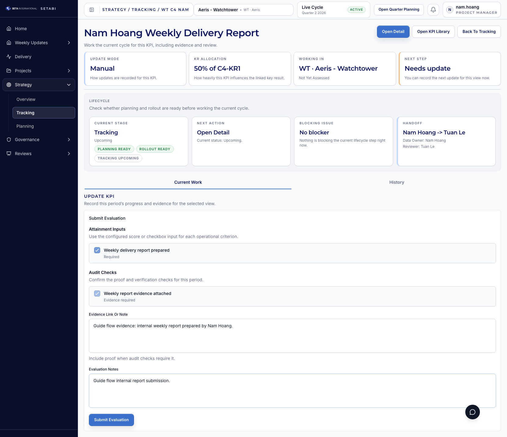 Fill the weekly report
